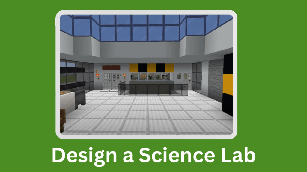 Design a Science Lab